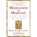 Meditation As Medicine by Guru Dharma Singh Khalsa: Paperback 320 pages / English