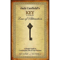 Jack Canfield's Key to Living the Law of Attraction by Jack Canfield: Hardcover