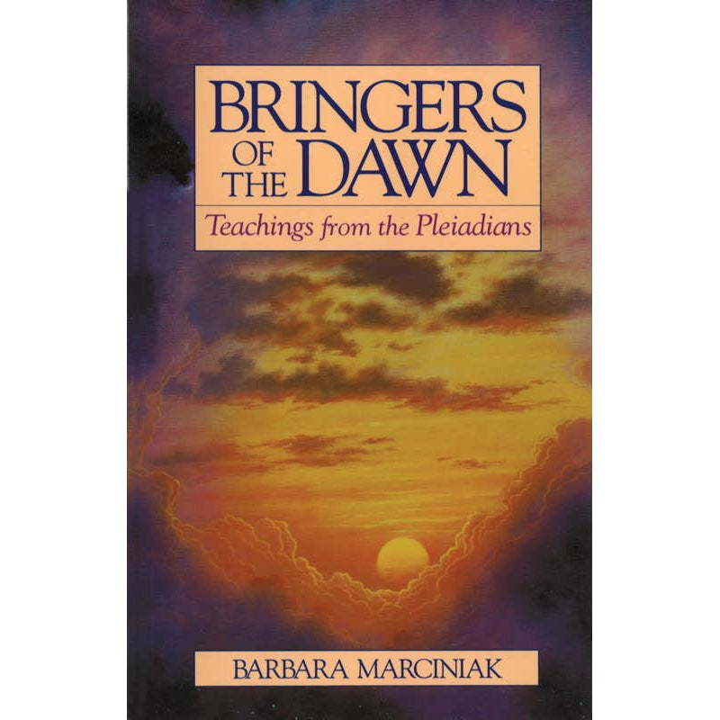 Bringers of the Dawn by Barbara Marciniak: Paperback 288 pages / English