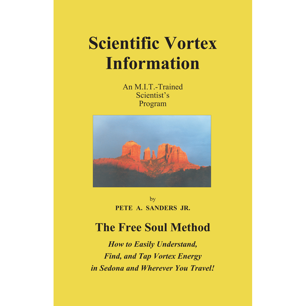 Scientific Vortex Information-Pete A Sanders Jr.