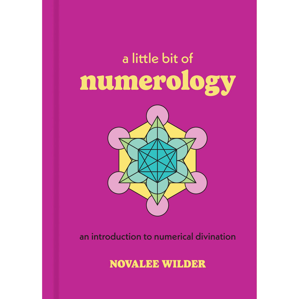 A Little Bit of Numerology by Novalee Wilder