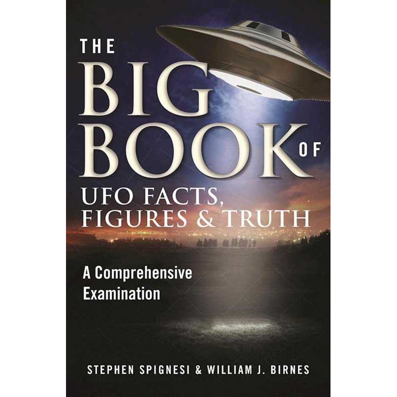 Big Book of UFO Facts, Figures & Truth