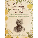 Snarky as F*ck by Lawrence Dorfman: Paper Over Board 392 pages / English