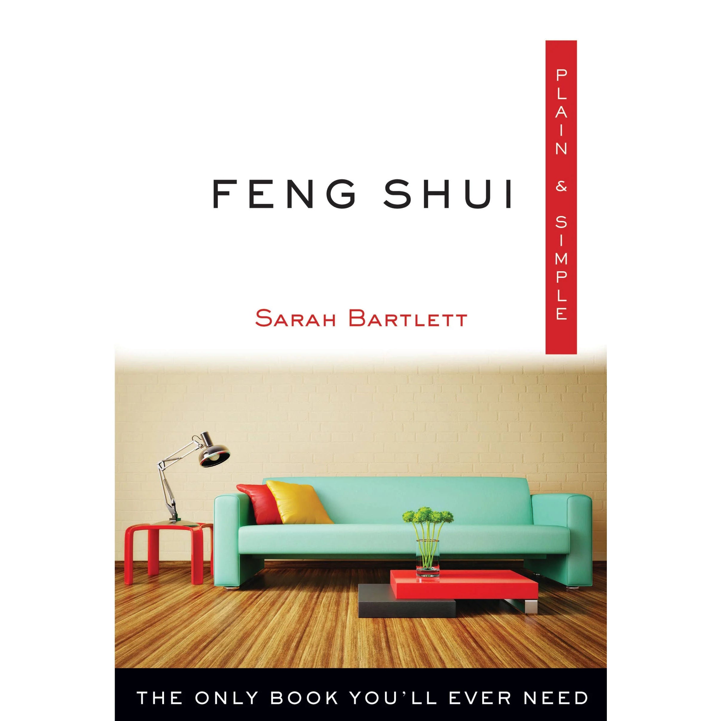 Feng Shui Plain & Simple