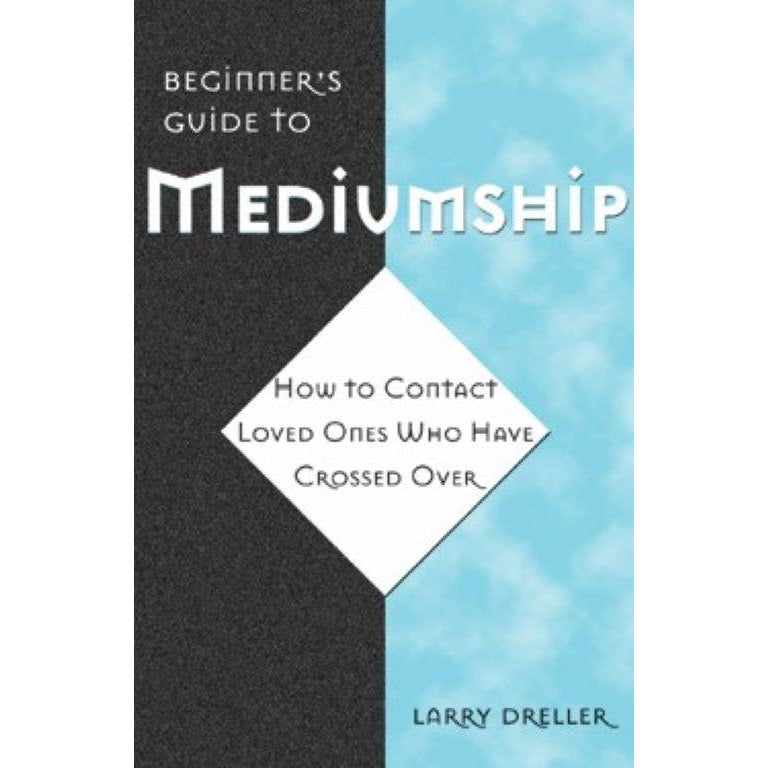 Beginner's Guide to Mediumship