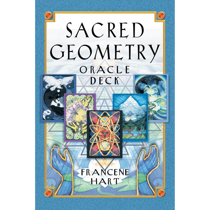 Sacred Geometry Oracle Deck by Francene Hart: Flashcards 152 pages / English