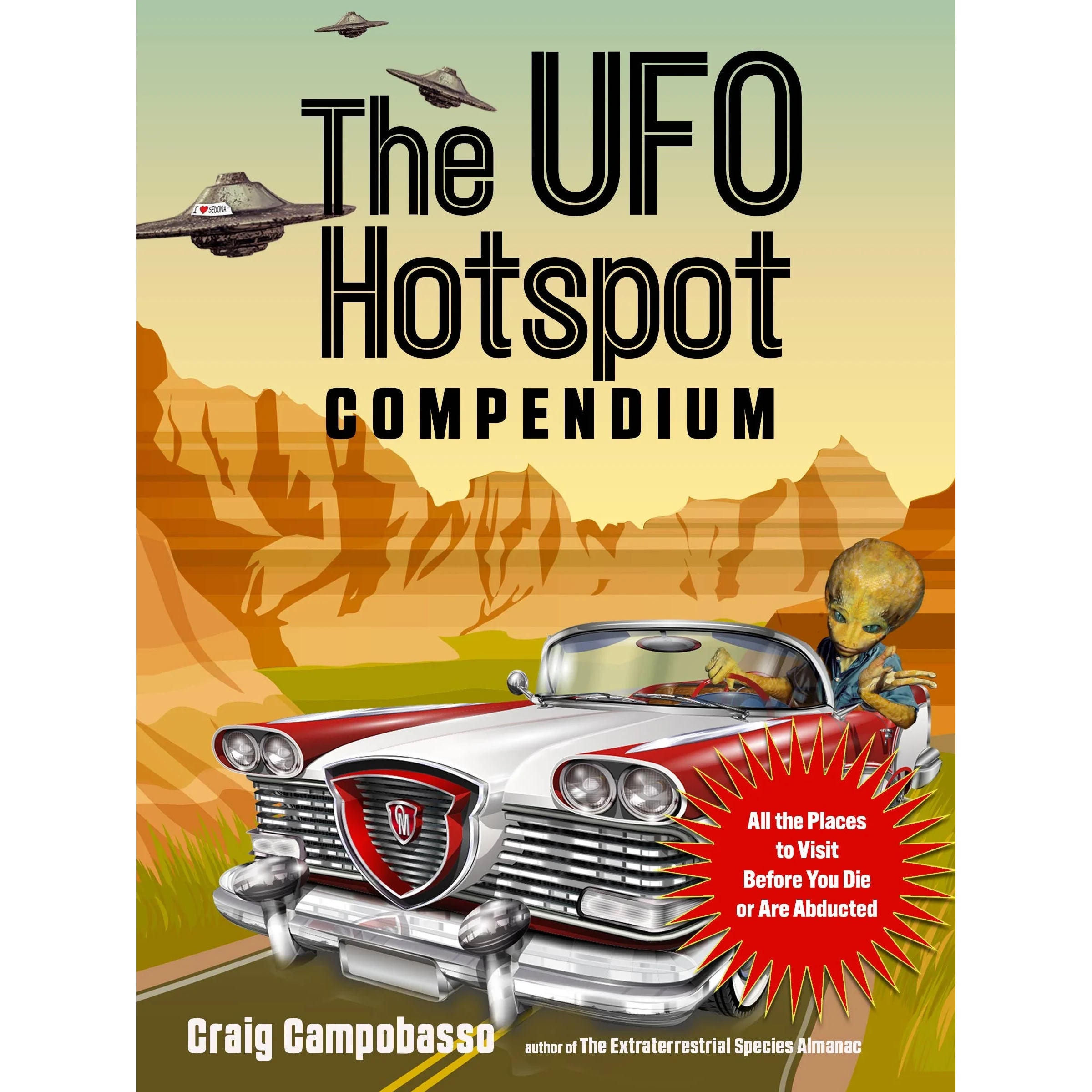 UFO Hotspot Compendium-The - Adult Book