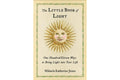 Little Book of Light: 111 Ways to Bring Light Into Your Life