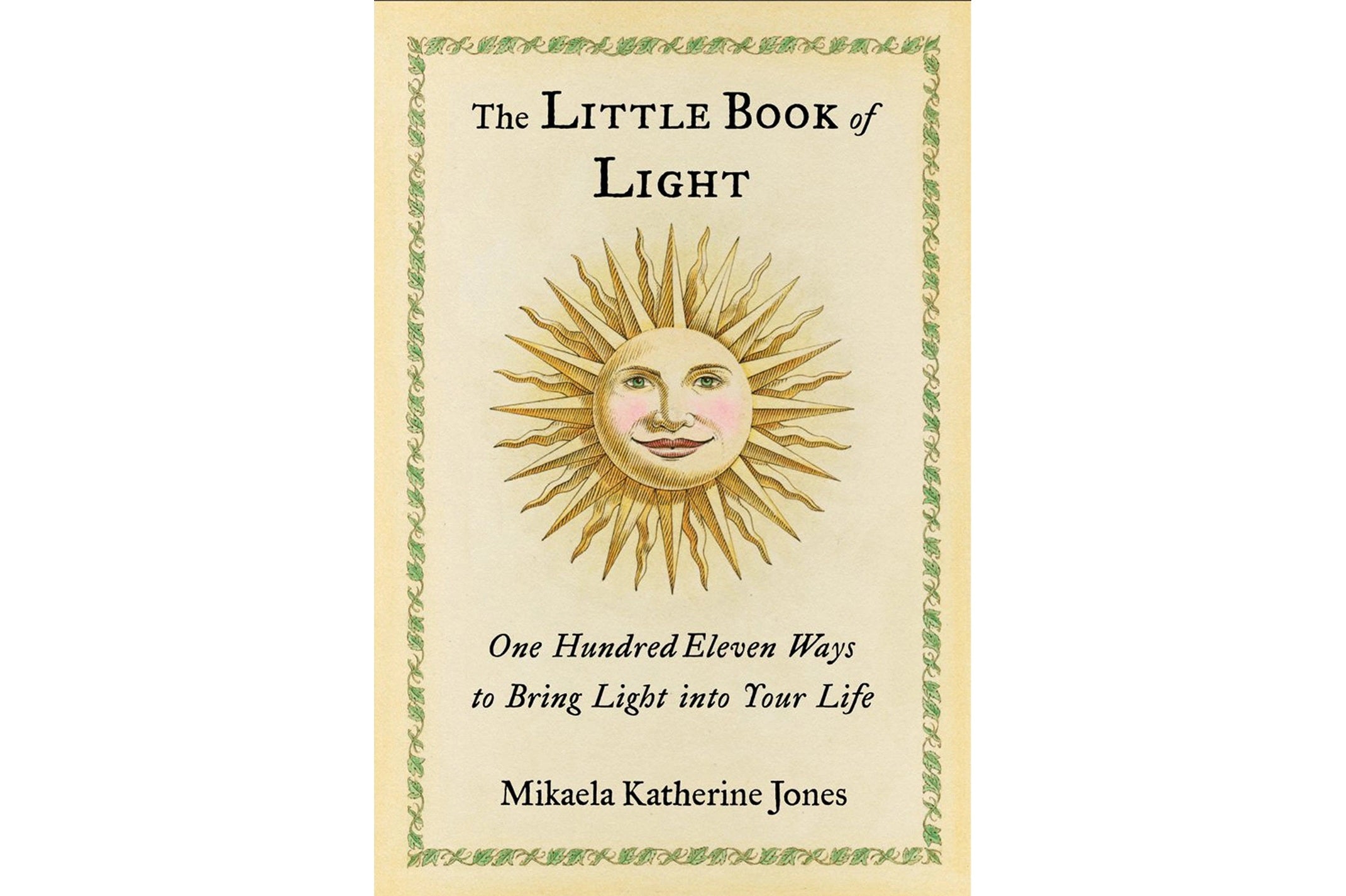 Little Book of Light: 111 Ways to Bring Light Into Your Life