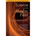 Science and the Akashic Field by Ervin Laszlo: Paperback 208 pages / English