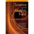 Science and the Akashic Field by Ervin Laszlo: Paperback 208 pages / English
