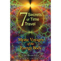 Seven Secrets of Time Travel by Von Braschler: Paperback 176 pages / English