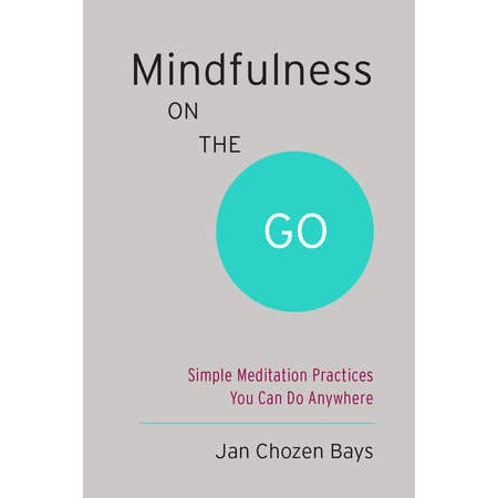 Mindfulness On The Go (Shambhala Pocket Classic)
