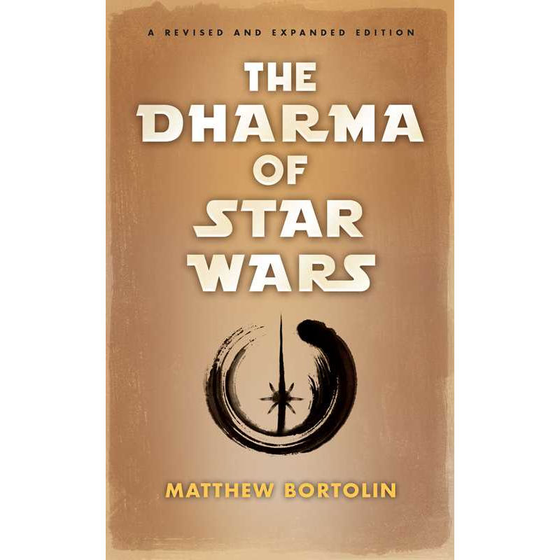 Dharma of Star Wars by Matthew Bortolin: Paperback