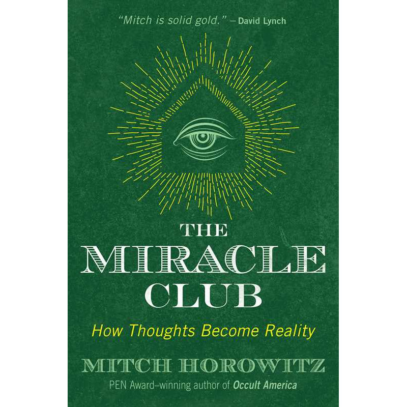 Miracle Club by Mitch Horowitz: Paperback 192 pages / English