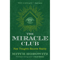 Miracle Club by Mitch Horowitz: Paperback 192 pages / English