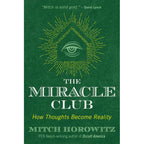 Miracle Club by Mitch Horowitz: Paperback 192 pages / English