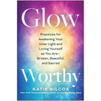 Glow-Worthy by Katie Silcox: Paperback
