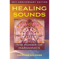 Healing Sounds by Jonathan Goldman: Paperback
