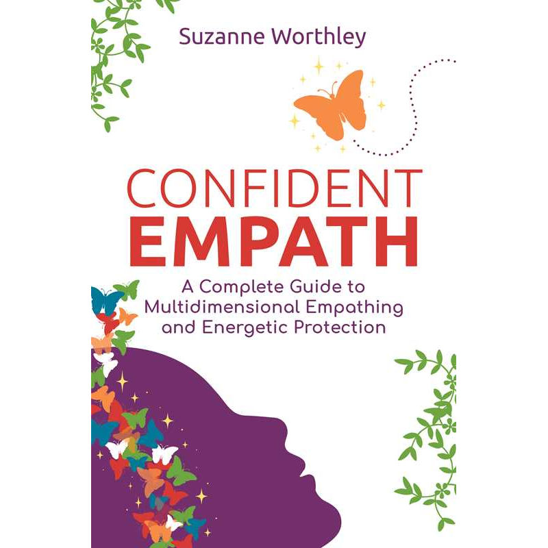 Confident Empath by Suzanne Worthley: Paperback