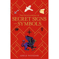 Encyclopedia of Secret Signs and Symbols