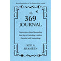 369 Journal by Keila Shaheen: Paperback 224 pages / English