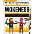 Babylon Bee Guide to Wokeness by Babylon Bee: Paperback