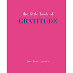 The Little Book of Gratitude