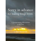 Sorry in advance for making things weird.