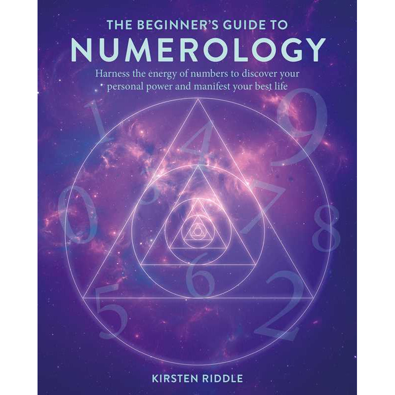 Beginner's Guide to Numerology by Kirsten Riddle: Paperback 144 pages / English