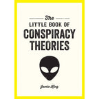 The Little Book of Conspiracy Theories