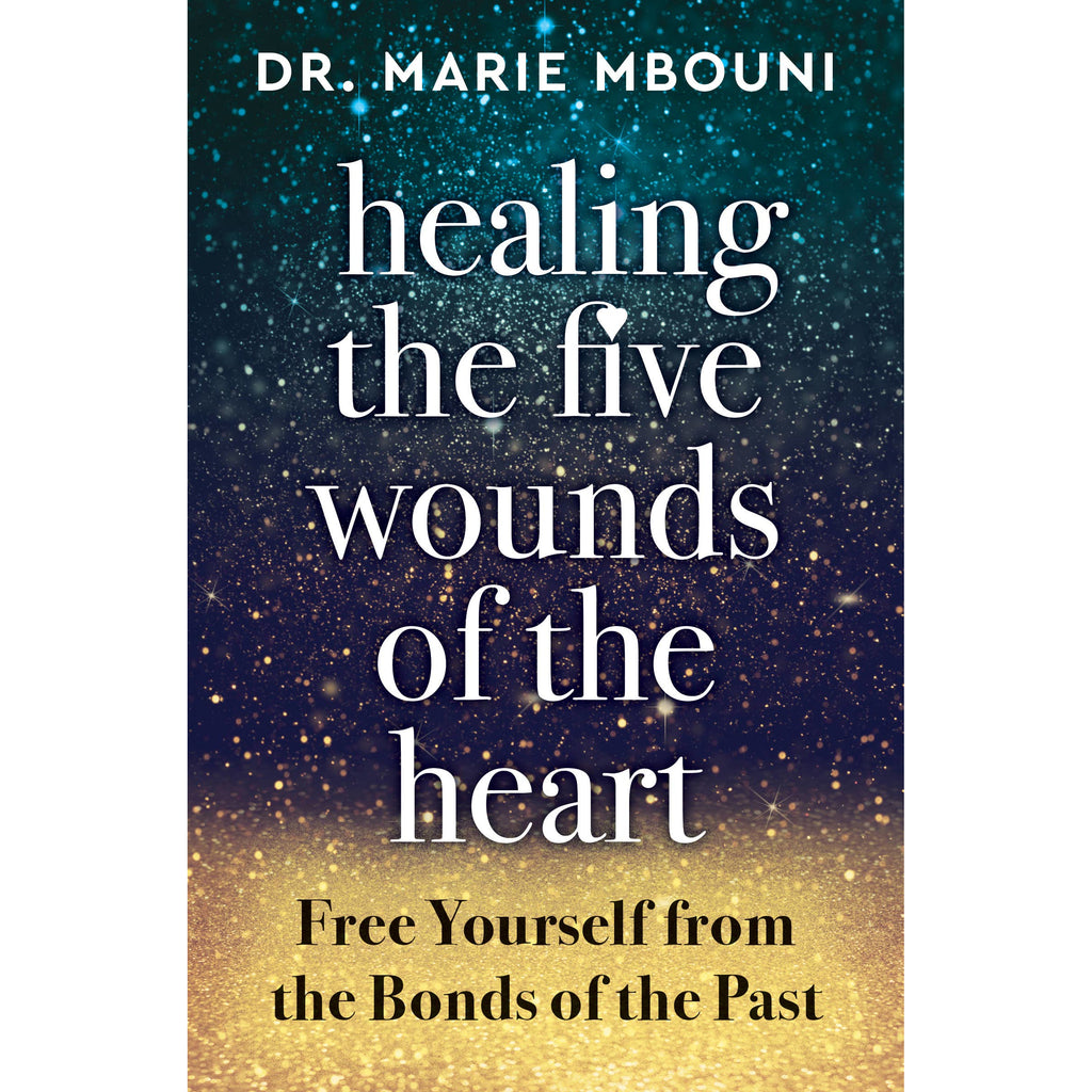 Healing the Five Wounds of the Heart