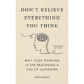 Don't Believe Everything You Think