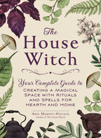House Witch by Arin Murphy-Hiscock: Hardcover 256 pages / English