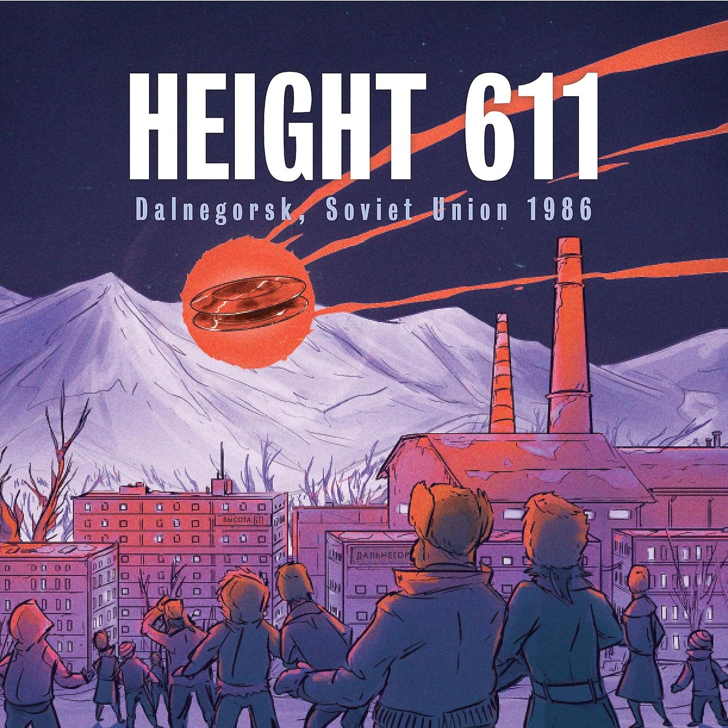 U-Height 611 • Inspired by the 1986 Dalnegorsk UFO Crash\