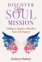 Discover Your Soul Mission by Kathryn Hudson: Paperback 208 pages / English