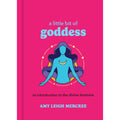 A Little Bit of Goddess by Amy Leigh Mercree: Hardcover