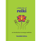 A Little Bit of Reiki by Valerie Oula