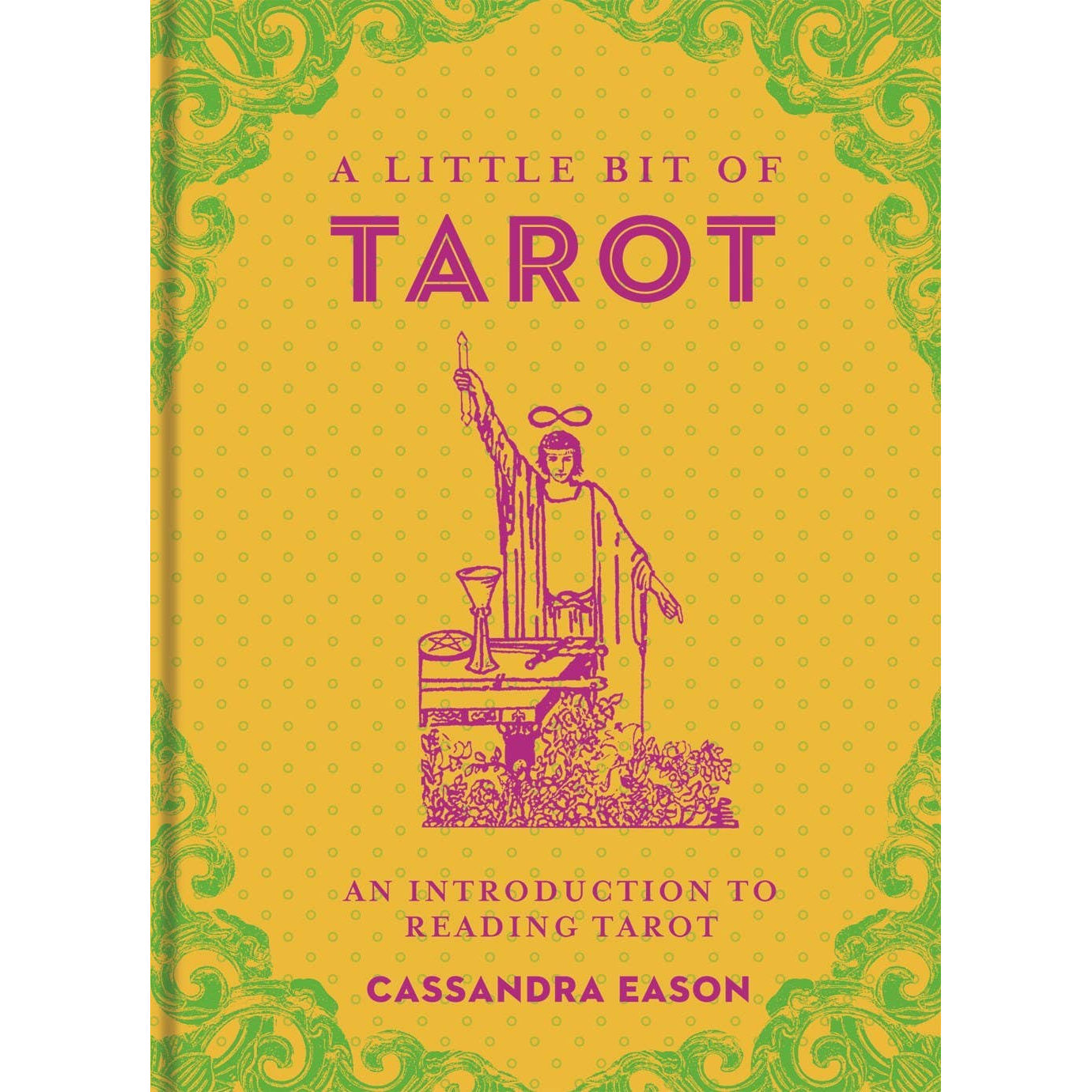 A Little Bit of Tarot by Cassandra Eason
