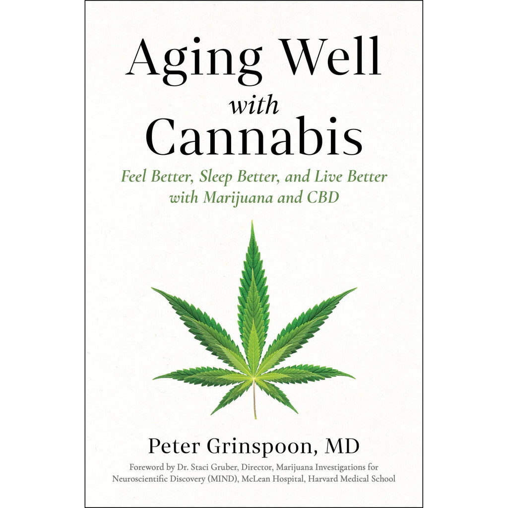 Aging Well with Cannabis: Trade Paperback