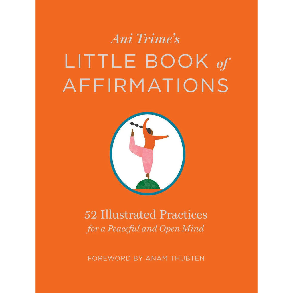 Ani Trime's Little Book of Affirmations: Hardcover