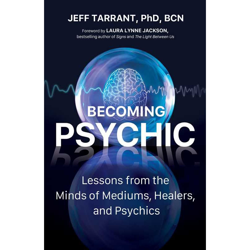 Becoming Psychic by Jeff Tarrant: Paperback 320 pages / English