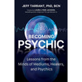 Becoming Psychic by Jeff Tarrant: Paperback 320 pages / English