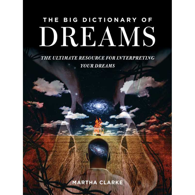 Big Dictionary of Dreams by Martha Clarke: Paperback 364 pages / English