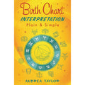 Birth Chart Interpretation Plain & Simple