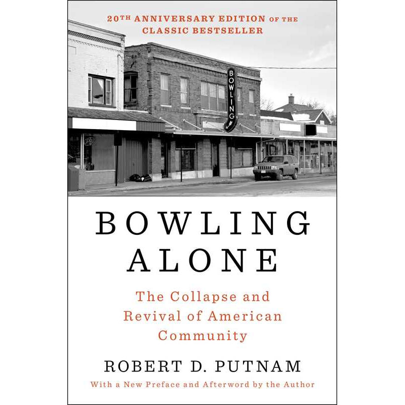Bowling Alone: Revised and Updated by Robert D. Putnam: Paperback 592 pages / English