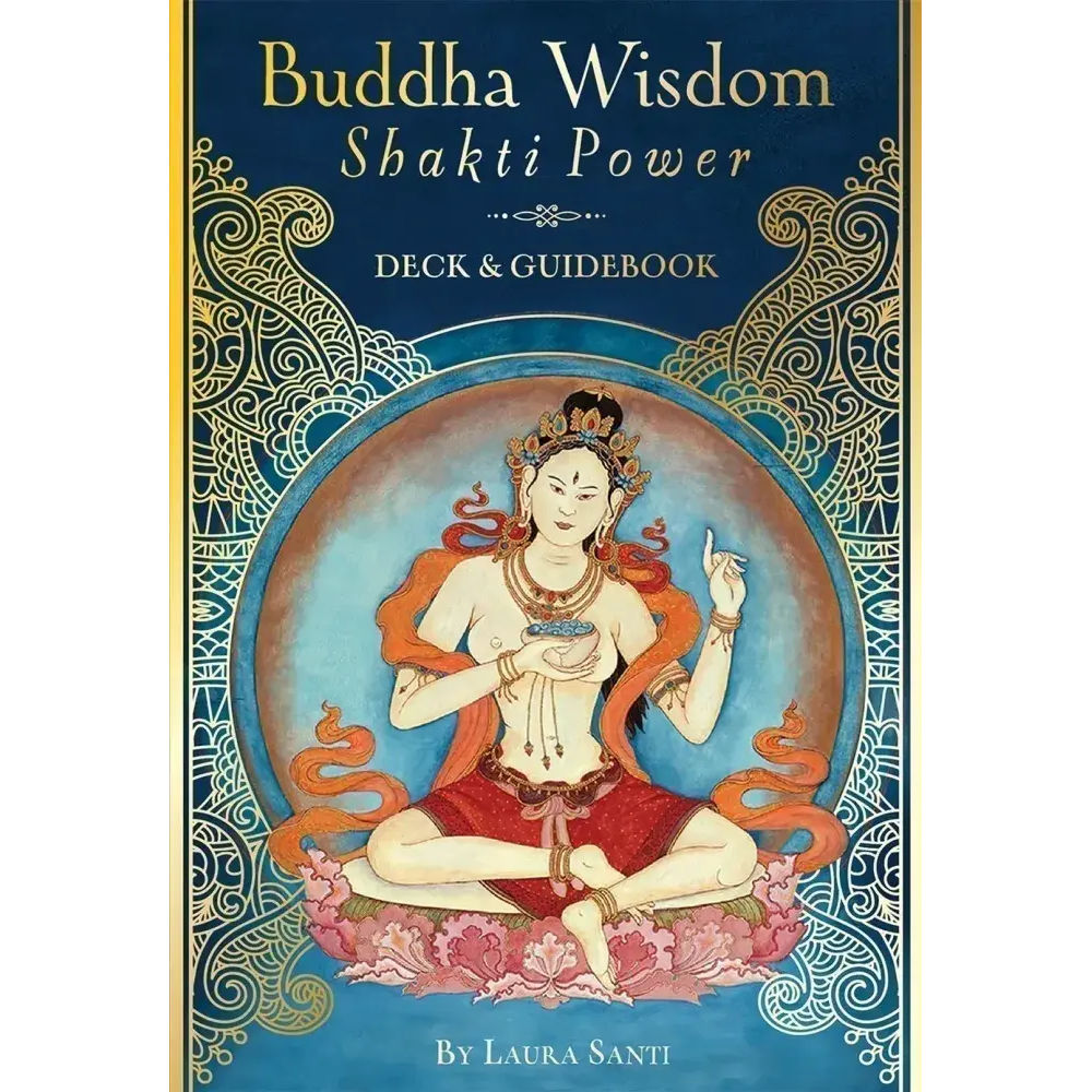 Buddha Wisdom, Shakti Power