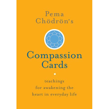 Pema Chödrön's Compassion Card