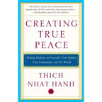 Creating True Peace by Thich Nhat Hanh: Paperback 224 pages / English