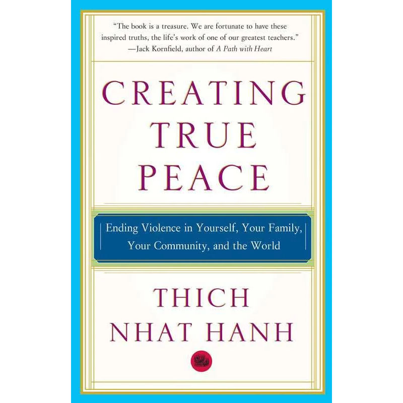 Creating True Peace by Thich Nhat Hanh: Paperback 224 pages / English